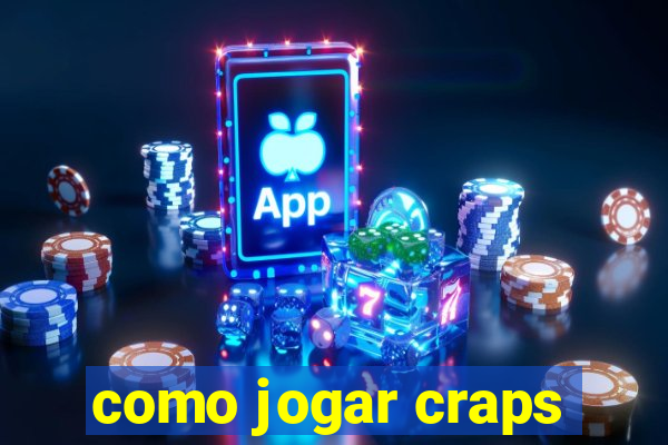 como jogar craps